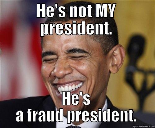 Image result for obama not my president!”