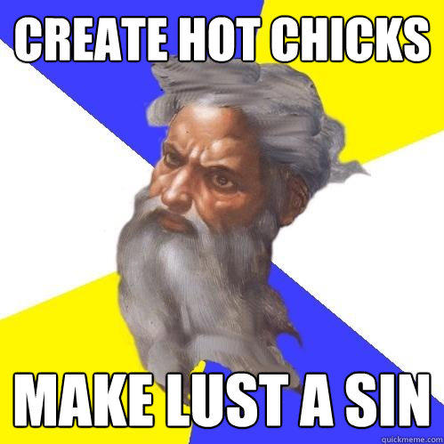 create hot chicks make lust a sin